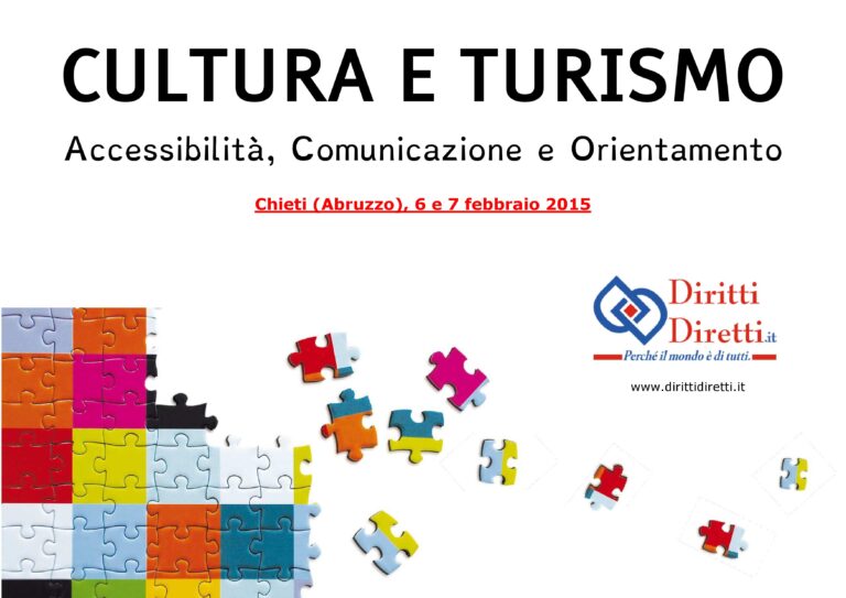 CULTURA E TURISMO: Accessibilità, Comunicazione e Orientamento